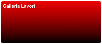 Galleria Lavori